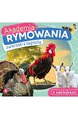 Akademia rymowania Zwierzaki z zagrody Akademia rymowania Zwierzaki z zagrody