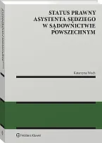 Status prawny asystenta sędziego w sądownictwie, Katarzyna Woch