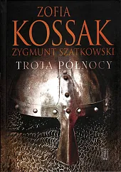 Troja PółnocyZofia Kossak Troja PółnocyZofia Kossak