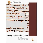 Listy Jana ApostołaDavid Jackman Listy Jana ApostołaDavid Jackman