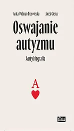 Oswajanie autyzmu Oswajanie autyzmu
