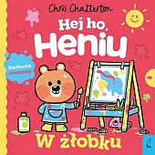 Hej ho Heniu! W żłobkuChris Chatterton Hej ho Heniu! W żłobkuChris Chatterton