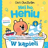 Hej ho Heniu! W kąpieliChris Chatterton Hej ho Heniu! W kąpieliChris Chatterton