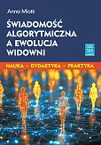 Świadomość algorytmiczna a ewolucja widowni Świadomość algorytmiczna a ewolucja widowni