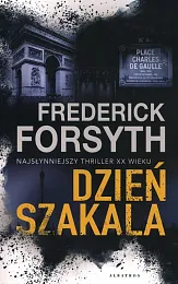 Dzień SzakalaFrederick Forsyth
