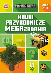 Minecraft. Nauki przyrodnicze. Megazadania. 7-11 latTom Bolton