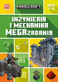Minecraft. Inżynieria i mechanika. Megazadania. 7-11 lat