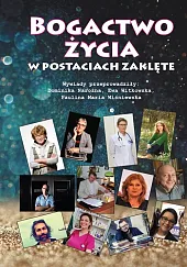 Bogactwo życia w postaciach zaklęte /cz-b/Zbiorowy 