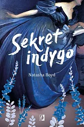 Sekret indygoRosenfeldt Boyd Natasha Poulos