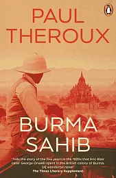 Burma SahibPaul Theroux