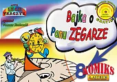 KOMIKS Bajka o Panu ZegarzeLech Tkaczyk KOMIKS Bajka o Panu ZegarzeLech Tkaczyk