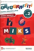Metoda Ortograffiti Czytam rozumiem piszę 4-6 Część 2 Poziom zaawansowany Metoda Ortograffiti Czytam rozumiem piszę 4-6 Część 2 Poziom zaawansowany