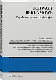 Uchwały reklamowe. Zagadnienia prawne i legislacyjne Uchwały reklamowe. Zagadnienia prawne i legislacyjne