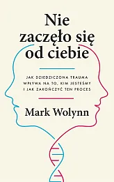 Nie zaczęło się od ciebie