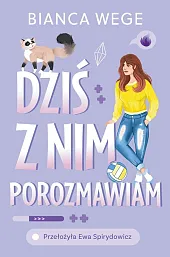 Dziś z nim porozmawiam