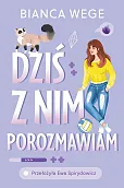 Dziś z nim porozmawiam