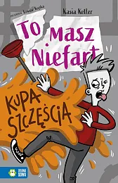 Tomasz Niefart. Kupa szczęściaKasia Keller