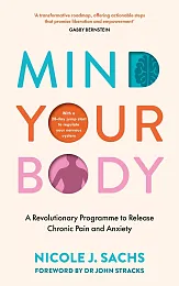 Mind Your BodyJ.Nicole Sachs
