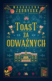 Toast za odważnych