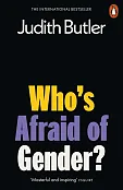 Who's Afraid of Gender? Who's Afraid of Gender?