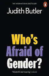 Who's Afraid of Gender?Judith Butler Who's Afraid of Gender?Judith Butler