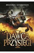 Archiwum Burzowego Światła Tom 3 Część 1 Dawca Przysięgi Archiwum Burzowego Światła Tom 3 Część 1 Dawca Przysięgi