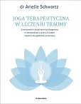 Joga terapeutyczna w leczeniu traumy