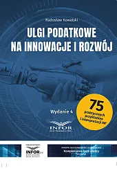 Ulgi podatkowe na innowacje i rozwójRadosław Kowalski Ulgi podatkowe na innowacje i rozwójRadosław Kowalski