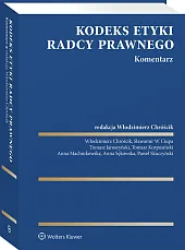 Kodeks etyki radcy prawnego. Komentarz 