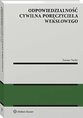 Odpowiedzialność cywilna poręczyciela wekslowego 