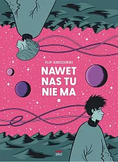 Nawet nas tu nie maFilip Jędrzejewski