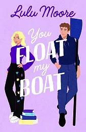 You Float My BoatLulu Moore