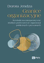 Granice organizacyjneDorota Jendza
