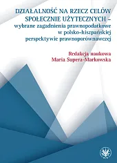 Działalność na rzecz celów społecznie użytecznych - wybrane zagadnienia prawnopodatkowe w polsko-his
