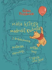 Mała księga mądrości Kubusia Disney Kubuś i Przyjaciele