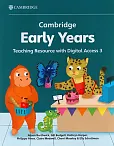 Cambridge Early Years Teaching Resource with Digital Access 3