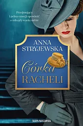 Córka RacheliAnna Stryjewska Córka RacheliAnna Stryjewska