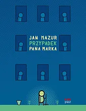 Przypadek pana MarkaJan Mazur