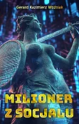 Milioner z socjalu