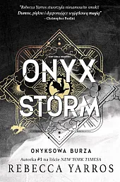Onyx Storm Onyksowa burzaRebecca Yarros Onyx Storm Onyksowa burzaRebecca Yarros
