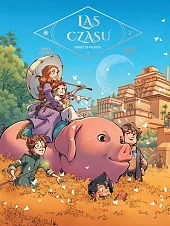 Las Czasu. Podróż na południe. Tom,