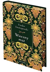 Wieczny mąż (edycja kolekcjonerska)Fiodor Dostojewski Wieczny mąż (edycja kolekcjonerska)Fiodor Dostojewski
