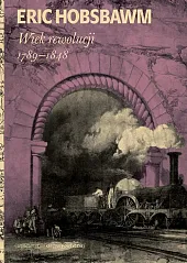 Wiek rewolucji 1789-1848Eric Hobsbawm