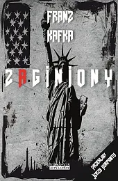 ZaginionyFranz Kafka ZaginionyFranz Kafka