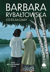 Saga BEZ POŻEGNANIA. Tom 7. Co,Barbara Rybałtowska Saga BEZ POŻEGNANIA. Tom 7. Co,Barbara Rybałtowska