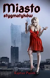 Miasto stygmatykówKajetan Puszek