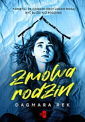 Zmowa rodzinDagmara Rek Zmowa rodzinDagmara Rek