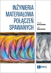 Inżynieria materiałowa połączeń spawanychMarek Blicharski