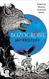 Bożogrobie Seria Kroniki Nibynocy Księga 2Jay Kristoff Bożogrobie Seria Kroniki Nibynocy Księga 2Jay Kristoff