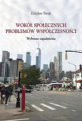 Wokół społecznych problemów współczesnościZdzisław Sirojć Wokół społecznych problemów współczesnościZdzisław Sirojć